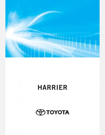 toyota harrier 2024-2025 navigation & multimedia system manual